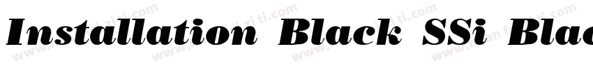 Installation Black SSi Black Italic字体转换